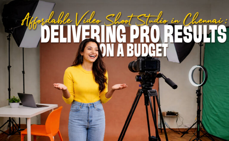 affordable-video-shoot-studio-in-chennai